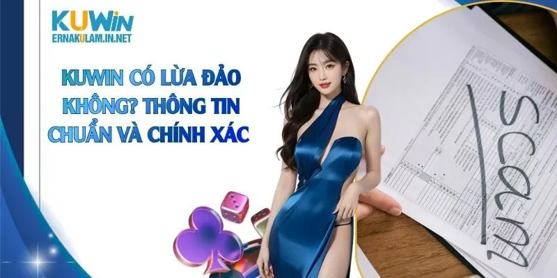 KUWIN có lừa đảo không