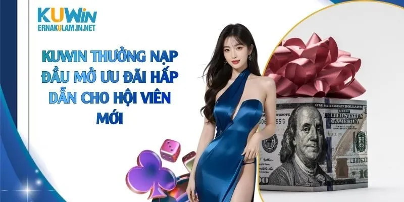 KUWIN thưởng nạp đầu